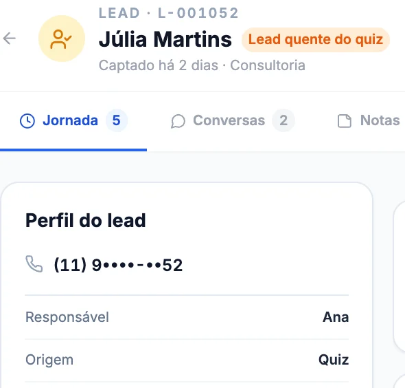 Página real do lead Júlia Martins, Lead quente do quiz, com responsável Ana e origem Quiz (dados fictícios).